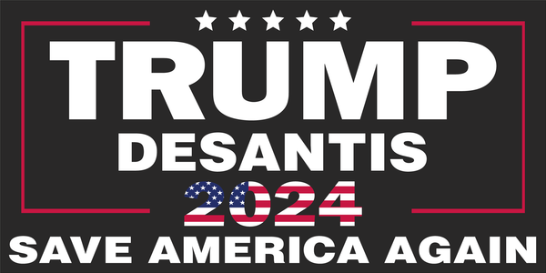 Popular Item. Buy in Quantity and Save! Trump Desantis 2024 Save ...