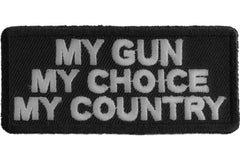 My Gun My Choice My Country Patch - 3x1.25 inch