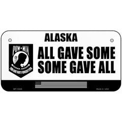 Alaska POW MIA Some Gave All Novelty Metal License Plate 6" x 3" (BP)