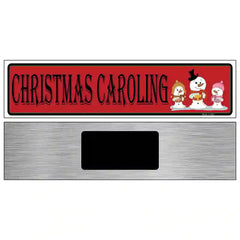 Christmas Caroling Novelty Metal Street Sign 6" x 1.5" (KM)