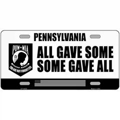 Pennsylvania POW MIA Some Gave All Novelty Metal License Plate 12" x 6" (LP)