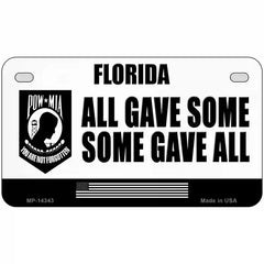 Florida POW MIA Some Gave All Novelty Metal License Plate 7" x 4" (MP)