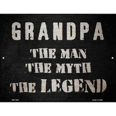 Grandpa The Legend Novelty Metal Parking Sign 4.5" x 6" (PM)