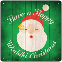 Waikiki Christmas Novelty Metal Square Sign 12" (SQ)