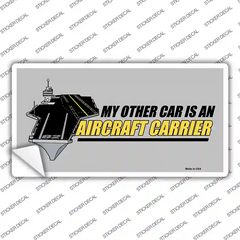 My Other Car Aircraft Carrier Novelty Sticker Decal Small