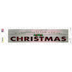 Look A Lot Like Christmas Novelty Narrow Sticker Decal Small