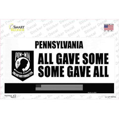 Pennsylvania POW MIA Some Gave All Novelty Sticker Decal Small