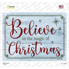 Believe in Magic of Christmas Novelty Rectangle Sticker Decal Small