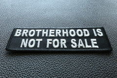 Brotherhood Is Not For Sale Patch - 4x1.5 inch