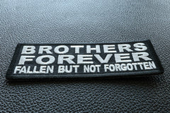 Brothers Forever Fallen But Not Forgotten Patch - 4x1.5 inch