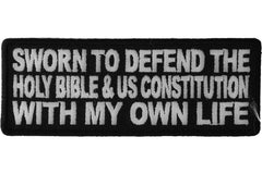 Sworn To Defend The Holy Bible and US Constitution With My Own Patch - 4x1.5 inch