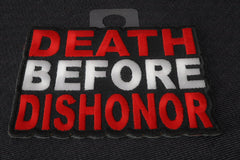 Death Before Dishonor Patriotic Iron on Patch - 3x3 inch