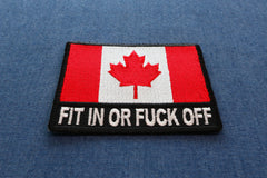 Canadian Flag Patch Fit in or Fuck Off - 3x2.6 inch