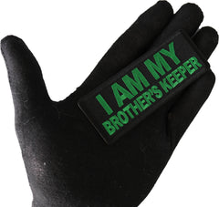 I am My Brother's Keeper Patch green - 4x1.5 inch