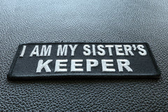 I Am My Sister's Keeper Patch - 4x1.5 inch