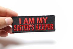 I Am My Sister's Keeper Patch In Red - 4x1.5 inch