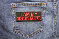 I Am My Sister's Keeper Patch In Red - 4x1.5 inch