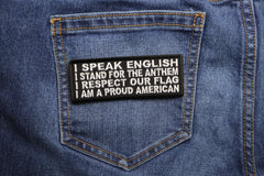 I Speak English, Stand for the Anthem, I Respect our Flag, I am a Proud American Patch - 4x1.5 inch