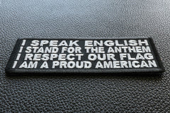 I Speak English, Stand for the Anthem, I Respect our Flag, I am a Proud American Patch - 4x1.5 inch