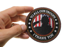 I Thank You To All Our Troops Patriotic Iron on Patch - 3.75x3.75 inch