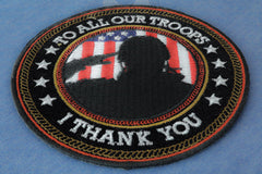 I Thank You To All Our Troops Patriotic Iron on Patch - 3.75x3.75 inch