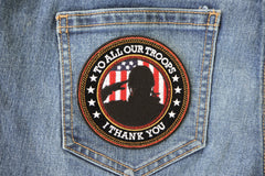 I Thank You To All Our Troops Patriotic Iron on Patch - 3.75x3.75 inch