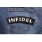 Infidel Patch - 6x1.5 inch