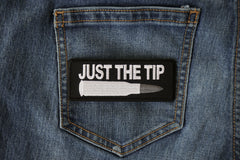 Just The Tip Bullet Patch - 4x1.5 inch