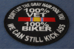 100 Percent Vet 100 Percent Biker We Can Still Kick Ass Patch - 3x3 inch