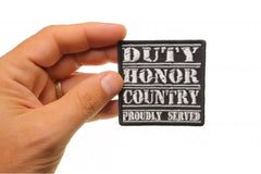 Duty Honor Country Proudly Served Patch - 2.5x2.5 inch