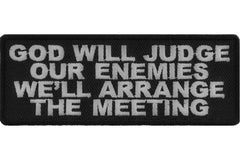 God Will Judge Our Enemies We'll Arrange The Meeting Military Morale Patch - 4x1.5 inch