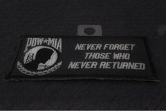 Never Forget Those Who Never Returned POW MIA Patch - 4.5x2 inch