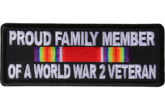 Proud Family Member of a World War 2 Veteran Patch - 4x1.5 inch