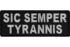 Sic Semper Tyrannis Patch - 4x1.5 inch