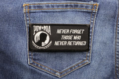 Never Forget Those Who Never Returned POW MIA Patch - 4.5x2 inch