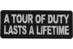 A Tour of Duty Lasts a Lifetime Patch - 4x1.5 inch