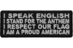 I Speak English, Stand for the Anthem, I Respect our Flag, I am a Proud American Patch - 4x1.5 inch