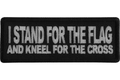 I Stand For The Flag And Kneel for The Cross Patch - 4x1.5 inch