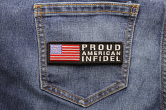 Proud American Infidel Patch - 4x1.2 inch