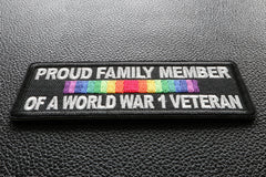 Proud Family Member of a World War 1 Veteran Patch - 4x1.5 inch