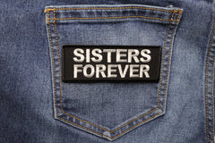 Sisters Forever Iron on Morale Patch - 4x1.5 inch