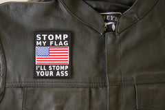 American Flag Patch - Stomp my Flag I'll Stomp your Ass - 3x3.6 inch