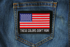 These Colors Don't Run US Flag Patch - 4x2.75 inch