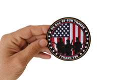 To All Our Troops I Thank You Patriotic Iron on Patch Round - 3.5x3.5 inch