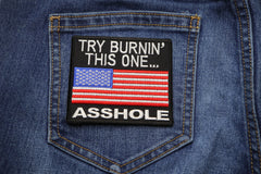 Try Burning This One Asshole US Flag Patch - 3.5x3 inch