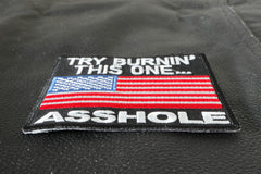 Try Burning This One Asshole US Flag Patch - 3.5x3 inch