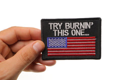 Try Burning This One US Flag Patch - 4x2.75 inch