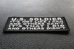 US Soldier It's not like I can and others can't It's that I Did and Others Didn't Patch - 4x1.5 inch