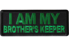 I am My Brother's Keeper Patch green - 4x1.5 inch