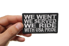 We Went We Served We Ride With USA Pride Patch - 3.5x2 inch